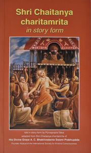 Shri Chaitanya charitamrta in story form by Purnaprajna Das - Sacred Boutique