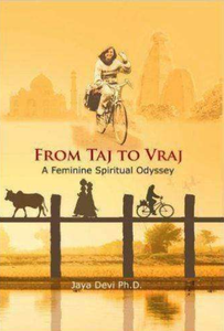 From Taj to Vraj by Jaya Devi