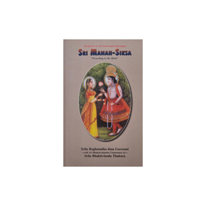 Sri Manah-Siksa Preaching To The Mind by Srila Raghunatha dasa Goswami - Sacred Boutique