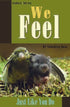 We Feel Like You Do by Sahadeva Dasa